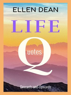 cover image of Life Quotes Onwards and Upwards
